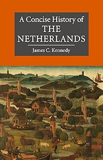 Cambridge A Concise History of the Netherlands Book - Paperback - 13 July 2017