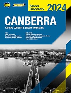 Canberra & Snowy Mountains Street Directory 2024