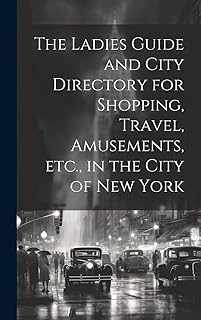 NYC Ladies Guide & City Directory