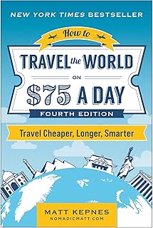 Travel the World on $75 a Day