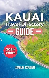 Kauai Travel Guide 2024