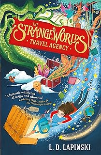 Strangeworlds Travel Agency: Book 1